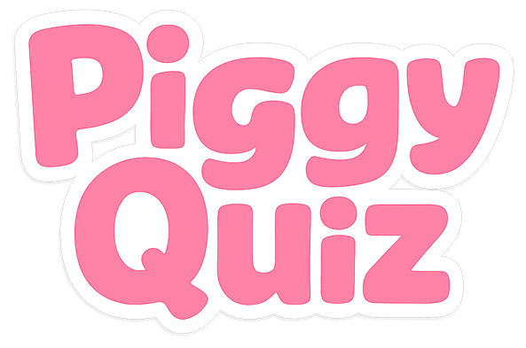 Piggy Quiz